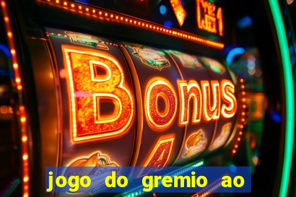 jogo do gremio ao vivo hd